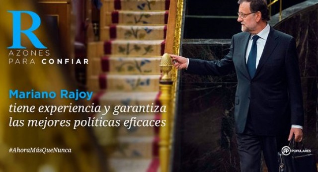 Mariano Rajoy tiene experiencia y garantiza las mejores políticas #AhoraMásQueNunca